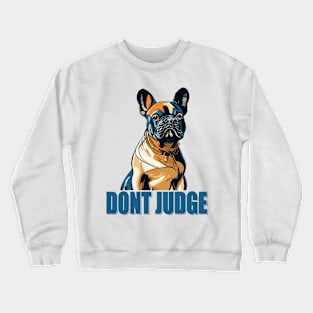 Don't judge cute cat Crewneck Sweatshirt